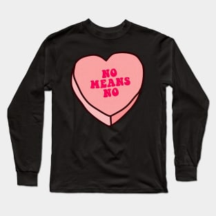 NO MEANS NO ///// Love Heart Typographic Design Slogan Long Sleeve T-Shirt